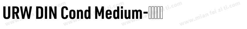 URW DIN Cond Medium字体转换